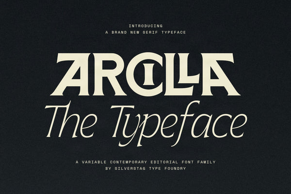 Arcilla variable editorial serif hero — "ARCILLA" in cream ligature caps with "The Typeface" in italic below, on dark charcoal, introduced as a variable contemporary editorial font family.