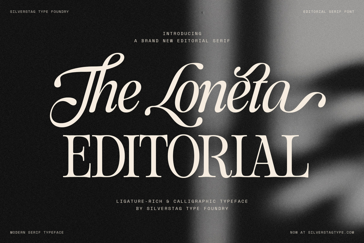 SLTF The Loneta Editorial - Calligraphic Editorial Serif