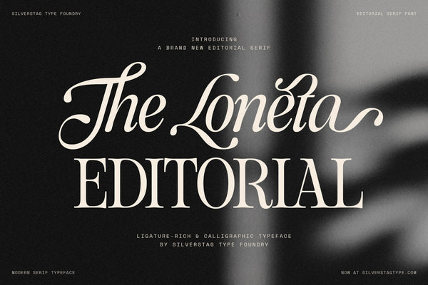 SLTF The Loneta Editorial - Calligraphic Editorial Serif