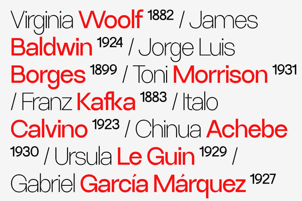 SLTF Ryecroft specimen on light grey pairing writers with their birth years. First names sit in the thin weight in black while surnames are set in bold red - Virginia Woolf 1882, James Baldwin 1924, Jorge Luis Borges 1899, Toni Morrison 1931, Franz Kafka 1883, Italo Calvino 1923, Chinua Achebe 1930, Ursula Le Guin 1929 and Gabriel Garcia Marquez 1927. Years are set as small raised figures.
